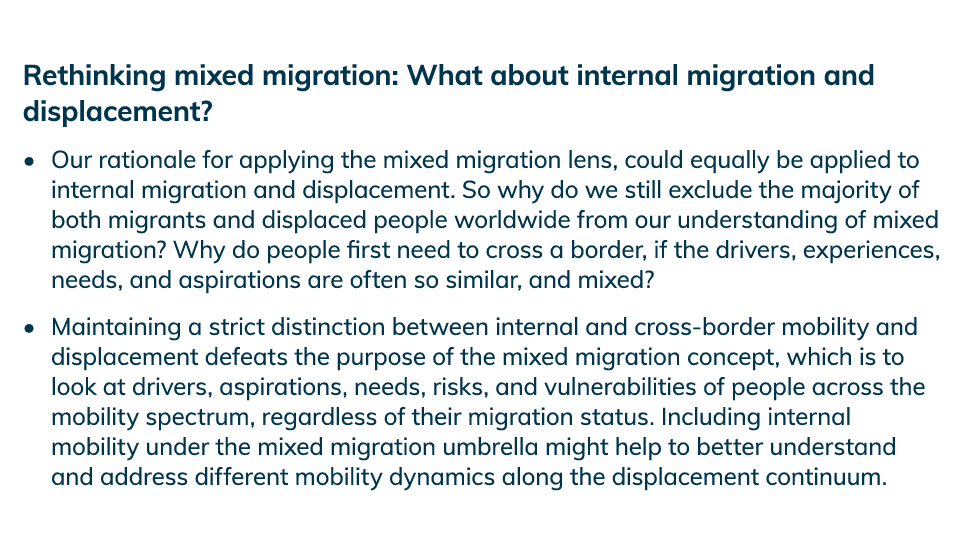 Rethinking mixed migration: What about internal migration and displacement  by Bram Frouws    Our rationale for apply   